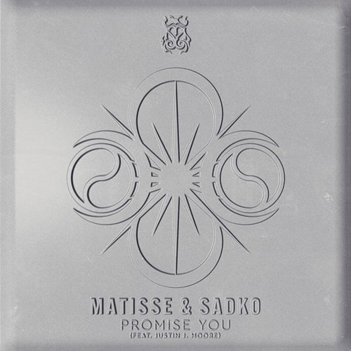 Promise You Matisse & Sadko feat. Justin J. Moore