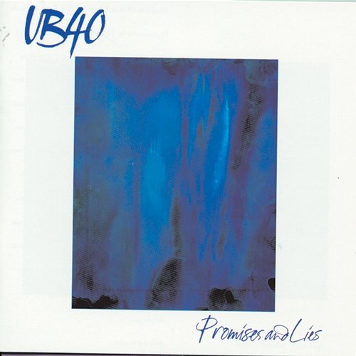 Promises And Lies UB40