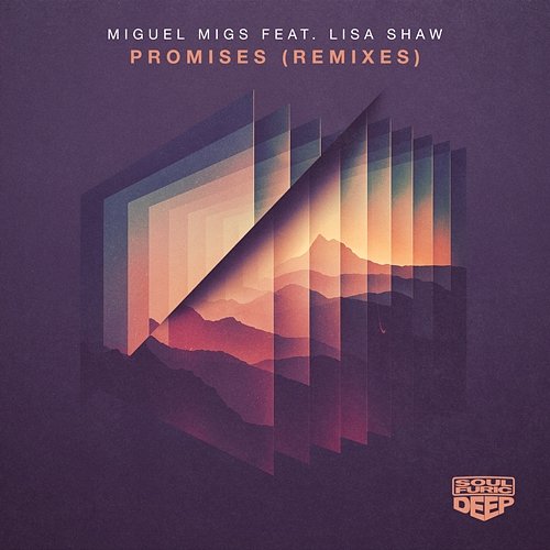 Promises Miguel Migs feat. Lisa Shaw