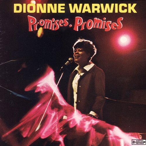 Promises, Promises Dionne Warwick