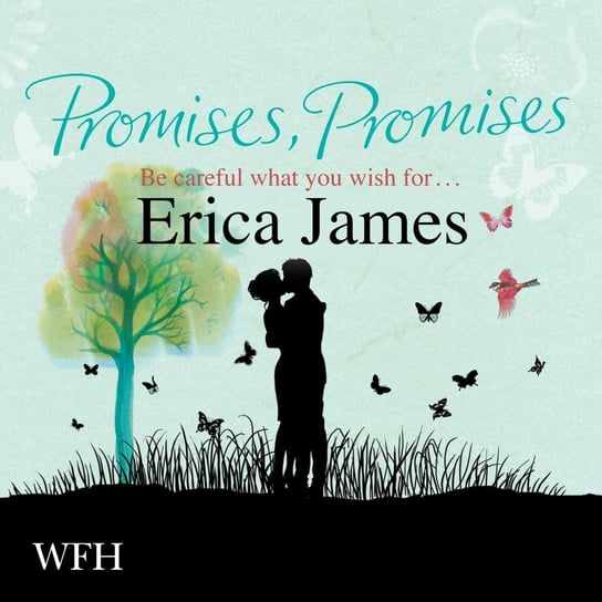 Promises, Promises James Erica