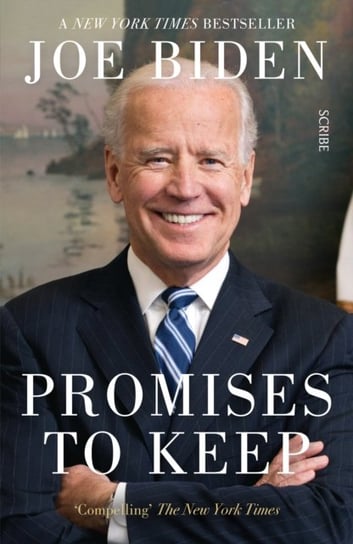 Promises to Keep Biden Joe
