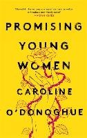 Promising Young Women O'Donoghue Caroline