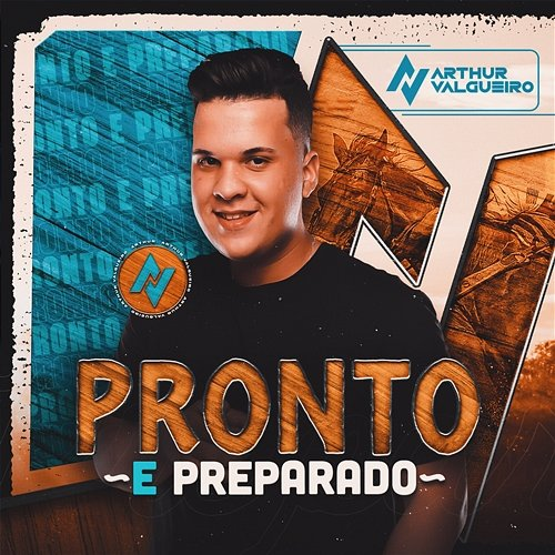 Pronto e Preparado Arthur Valgueiro