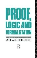 Proof, Logic and Formalization Routledge Chapman Hall