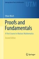 Proofs and Fundamentals Bloch Ethan D.