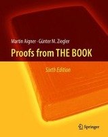 Proofs from THE BOOK Aigner Martin, Ziegler Gunter M.