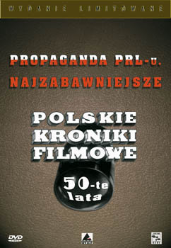 Propaganda PRL-u 2: Najzabawniejsze polskie kroniki filmowe (Lata 50-te.) Various Directors