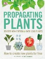 Propagating Plants: How to Create New Plants for Free Toogood Alan