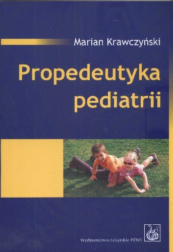 Propedeutyka pediatrii Krawczyński Marian