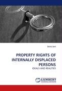 PROPERTY RIGHTS OF INTERNALLY DISPLACED PERSONS Sert Deniz