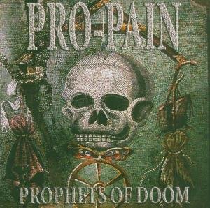 Prophets Of Doom Pro-Pain