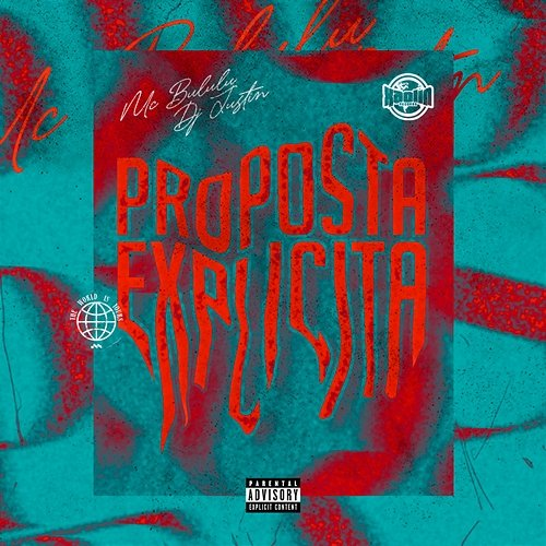 Proposta Explícita Xaolin Records, DJ Justin, Mc Bululu