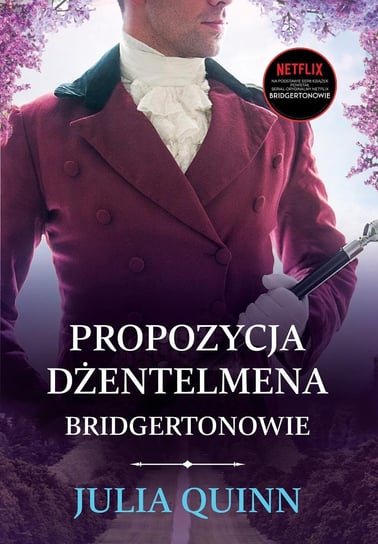 Propozycja dżentelmena. Bridgertonowie. Tom 3 - ebook mobi Quinn Julia