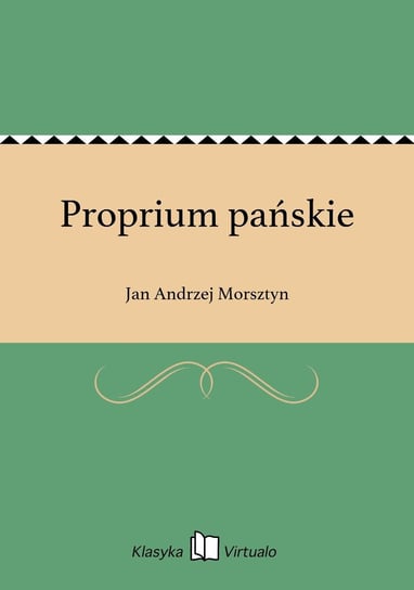 Proprium pańskie Morsztyn Jan Andrzej