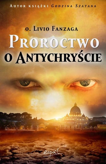Proroctwo o Antychryście Fanzaga Livio