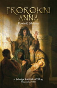 Prorokini Anna Stabińska Jadwiga