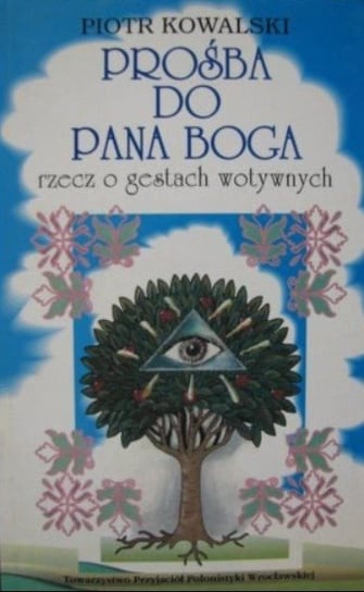 Prośba do Pana Boga Kowalski Piotr
