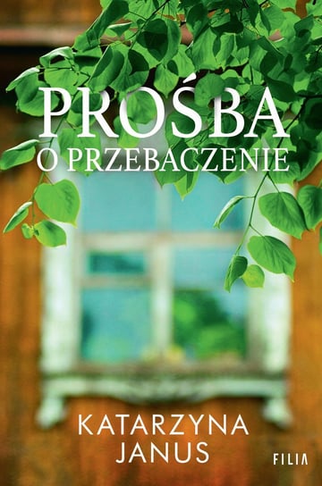 Prośba o przebaczenie - ebook epub Janus Katarzyna