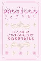 Prosecco Cocktails Mitchell Beazley