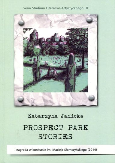 Prospect park stories Janicka Katarzyna
