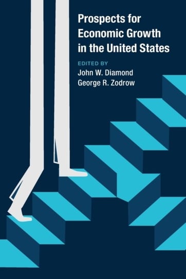 Prospects for Economic Growth in the United States Opracowanie zbiorowe