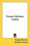 Prosper Merimee (1903) Merimee Prosper