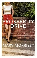 Prosperity Drive Morrissy Mary