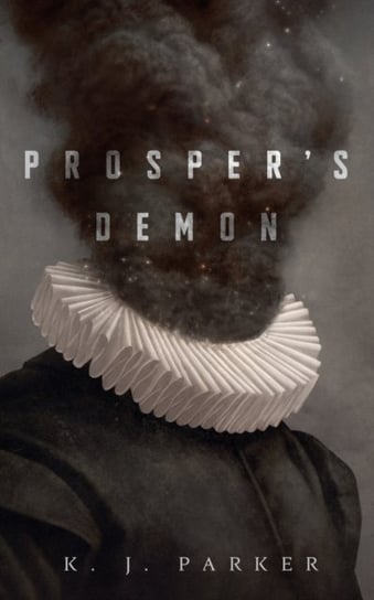 Prospers Demon Parker K.J. Parker