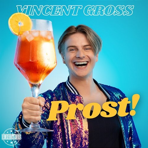 Prost! Vincent Gross