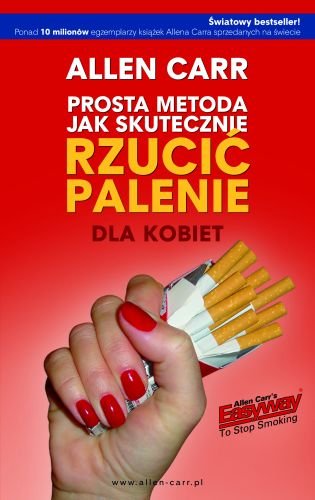 Prosta metoda jak skutecznie rzucić palenie dla kobiet Carr Allen