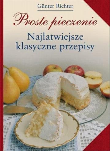 Proste pieczenie Richter Guenter