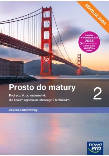 Prosto do Matury. Matematyka. Podręcznik. Klasa 2. Zakres podstawowy