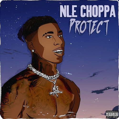 Protect NLE Choppa