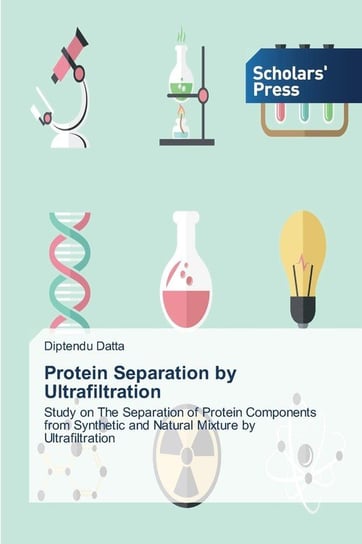 Protein Separation by Ultrafiltration Datta Diptendu