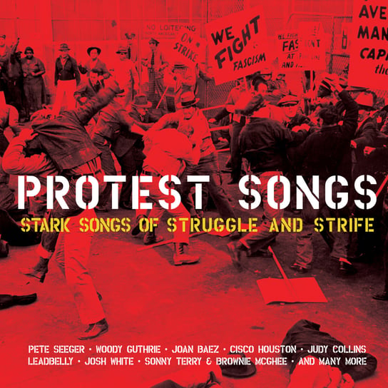 Protest Songs Baez Joan, Terry Sonny & Brownie McGhee, Seeger Pete, Guthrie Woody, Ramblin Jack Elliott, Lightnin' Hopkins, Houston Cisco, White Josh