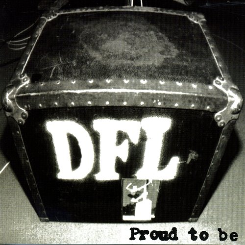 Proud To Be DFL