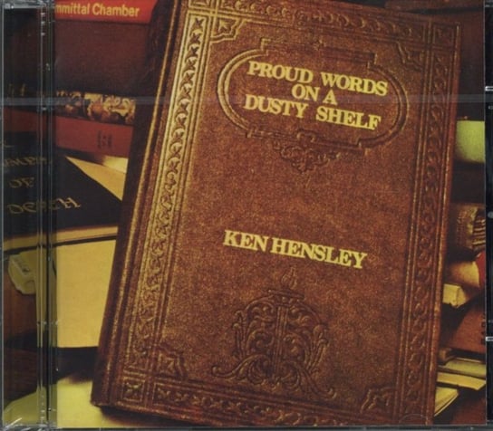 Proud Words on a Dusty Sh Ken Hensley