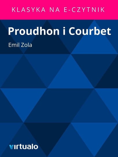 Proudhon i Courbet Zola Emil