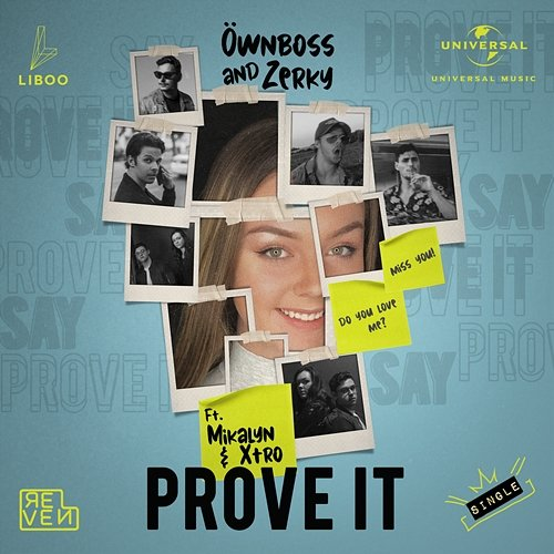 Prove It Zerky feat. Mikalyn, Xtro, Öwnboss