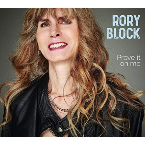 Prove It On Me Rory Block