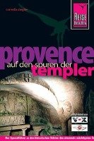 Provence - Auf den Spuren der Templer Ziegler Cornelia