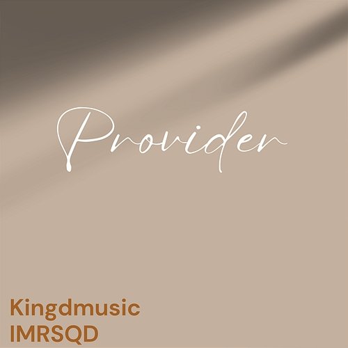 Provider Kingdmusic & IMRSQD