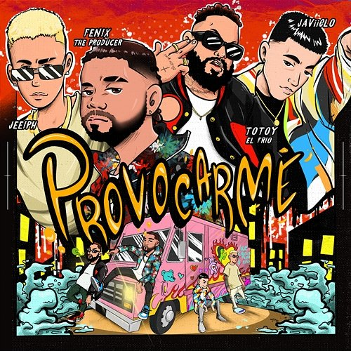 Provocarme Fenix The Producer, Javiielo, Totoy El Frio, Jeeiph