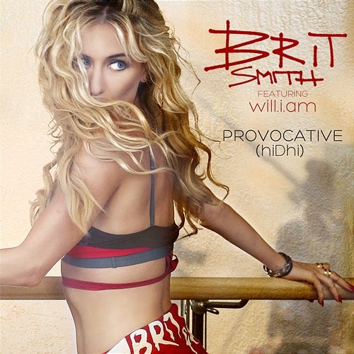 Provocative Brit Smith feat. will.i.am