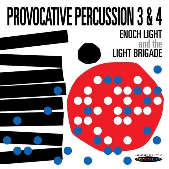 Provocative Percussion 3&4 Light Enoch and The Light Brigade