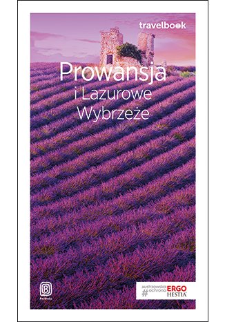 Prowansja i Lazurowe Wybrzeże Bzowski Krzysztof