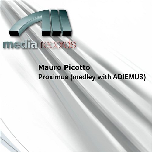 Proximus (medley with ADIEMUS) Mauro Picotto