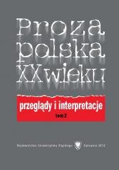 Proza polska XX wieku T. 2 Opracowanie zbiorowe