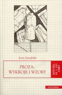 Proza: wykroje i wzory Jarzębski Jerzy